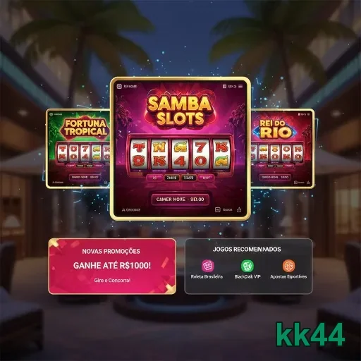kk44 apresenta jogos de slots VIP, como Samba Slots.